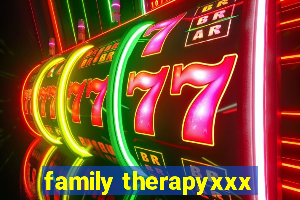 family therapyxxx